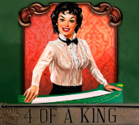 4 of a King